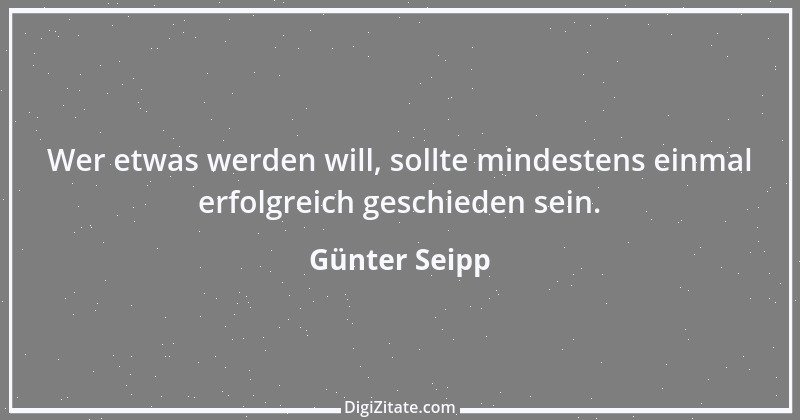 Zitat von Günter Seipp 65