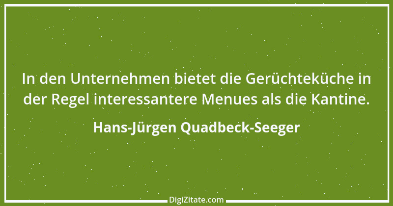 Zitat von Hans-Jürgen Quadbeck-Seeger 205