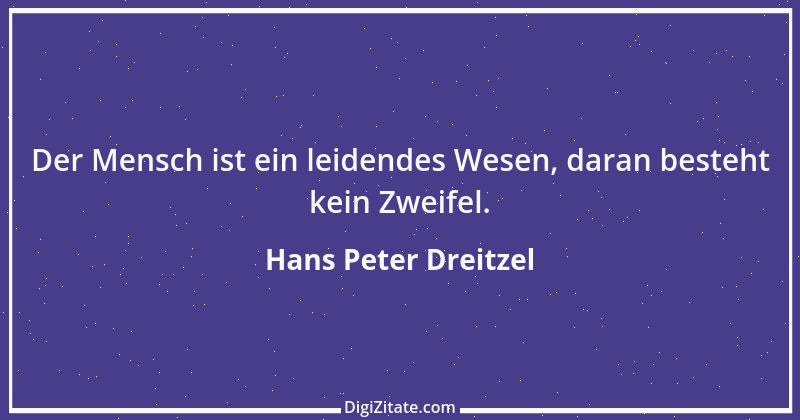 Zitat von Hans Peter Dreitzel 1