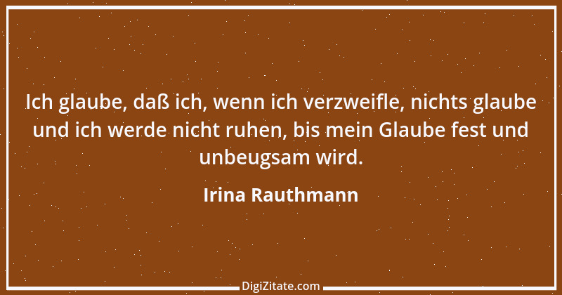 Zitat von Irina Rauthmann 104