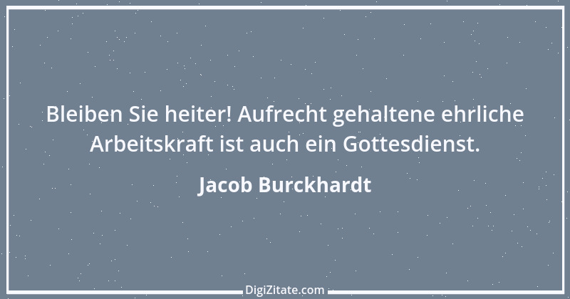 Zitat von Jacob Burckhardt 135