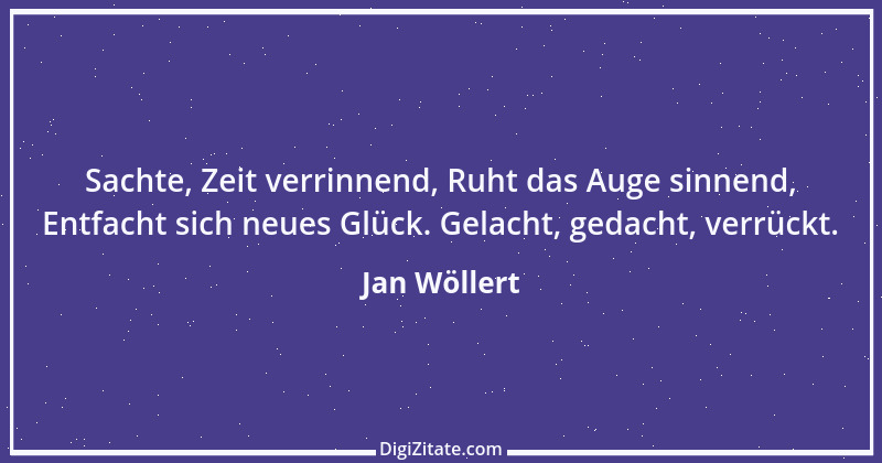 Zitat von Jan Wöllert 66