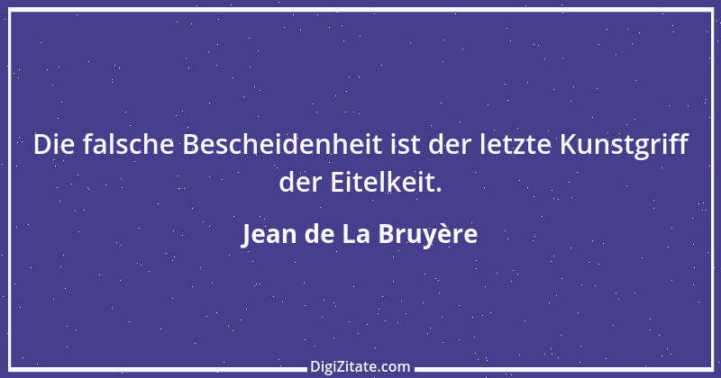 Zitat von Jean de La Bruyère 330