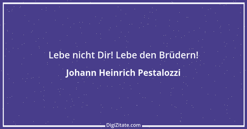 Zitat von Johann Heinrich Pestalozzi 48