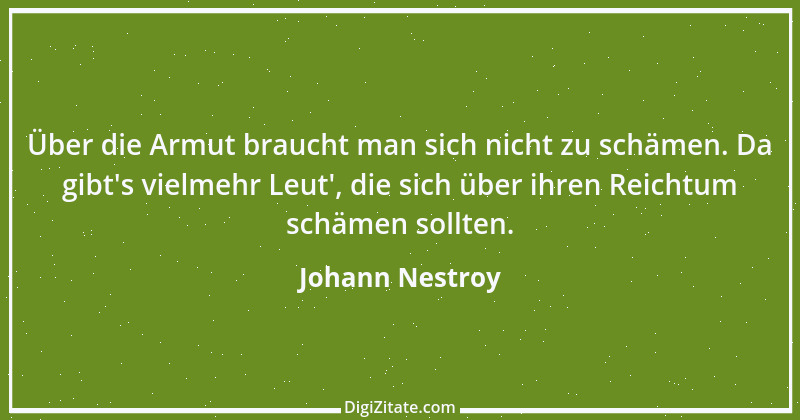 Zitat von Johann Nestroy 225