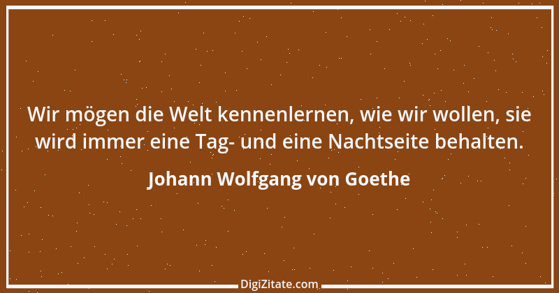 Zitat von Johann Wolfgang von Goethe 2577