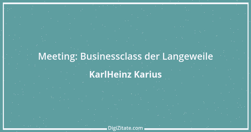 Zitat von KarlHeinz Karius 502