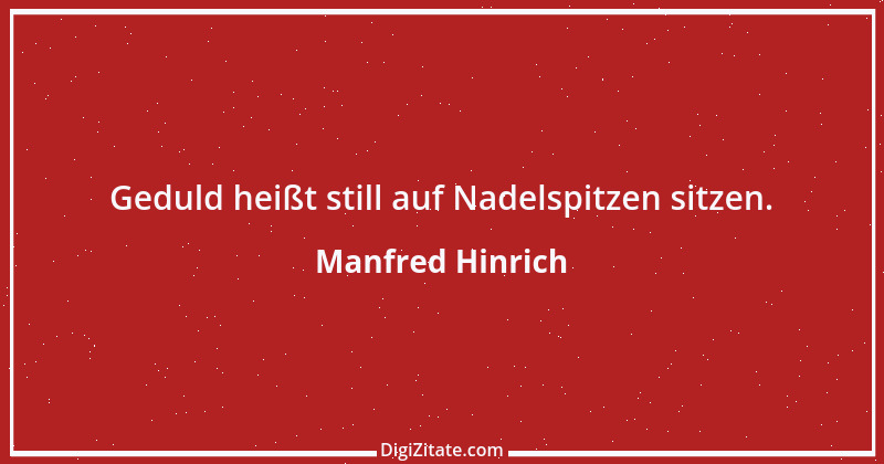 Zitat von Manfred Hinrich 2751