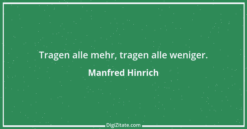 Zitat von Manfred Hinrich 3751