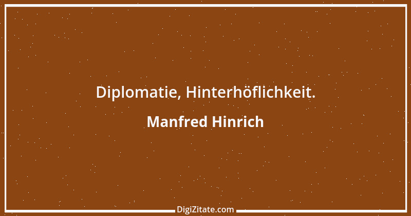 Zitat von Manfred Hinrich 751