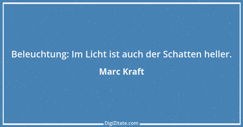 Zitat von Marc Kraft 3