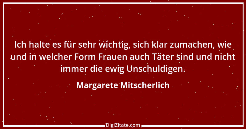 Zitat von Margarete Mitscherlich 1