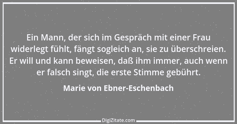 Zitat von Marie von Ebner-Eschenbach 545