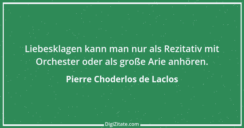 Zitat von Pierre Choderlos de Laclos 14