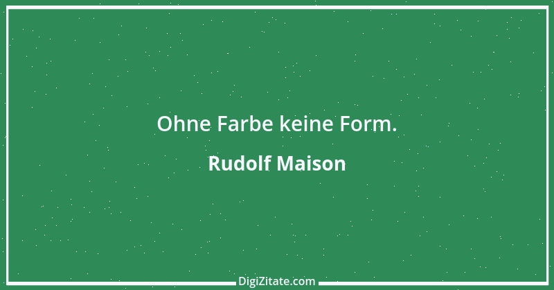 Zitat von Rudolf Maison 1