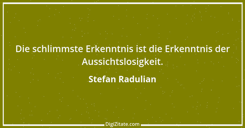 Zitat von Stefan Radulian 36