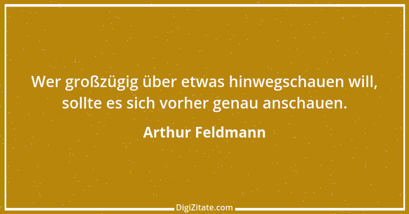 Zitat von Arthur Feldmann 86