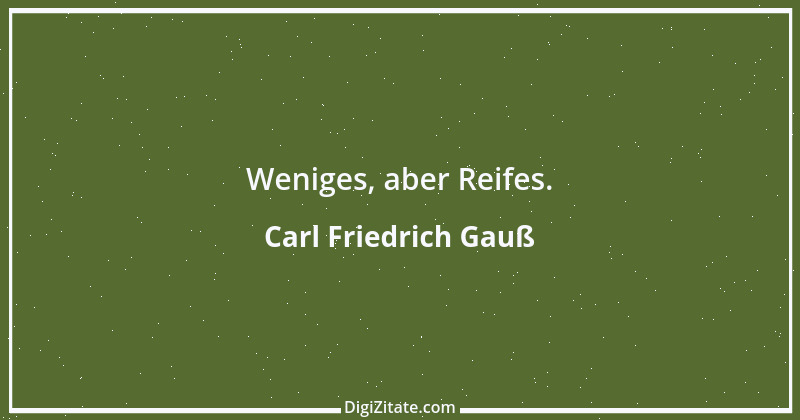 Zitat von Carl Friedrich Gauß 7