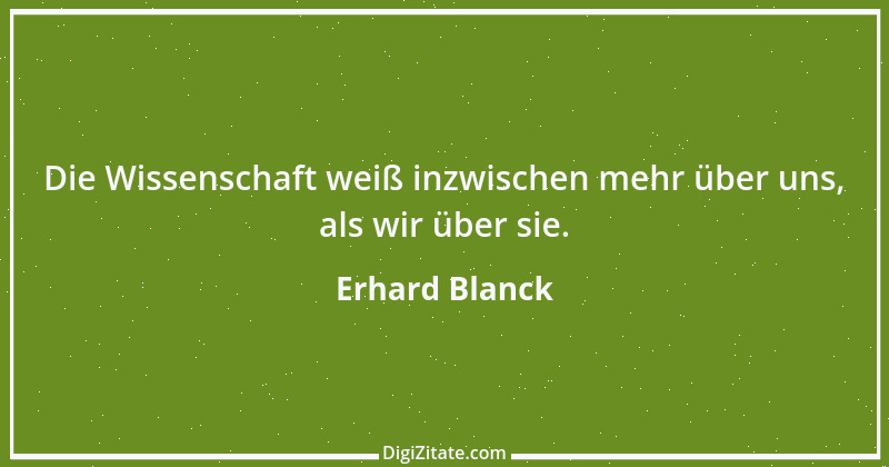 Zitat von Erhard Blanck 133