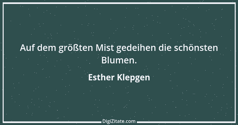 Zitat von Esther Klepgen 70