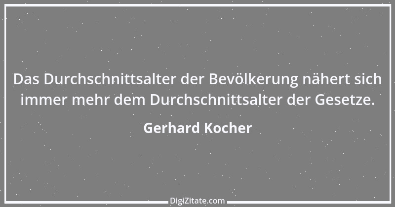 Zitat von Gerhard Kocher 87