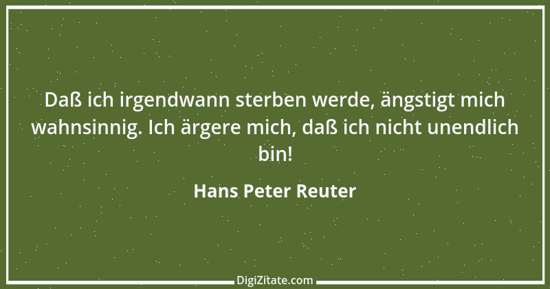 Zitat von Hans Peter Reuter 1