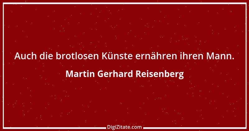 Zitat von Martin Gerhard Reisenberg 1893