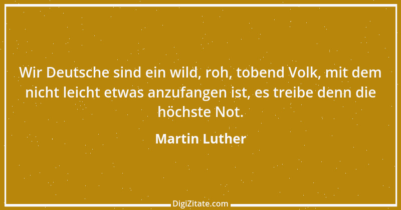 Zitat von Martin Luther 266