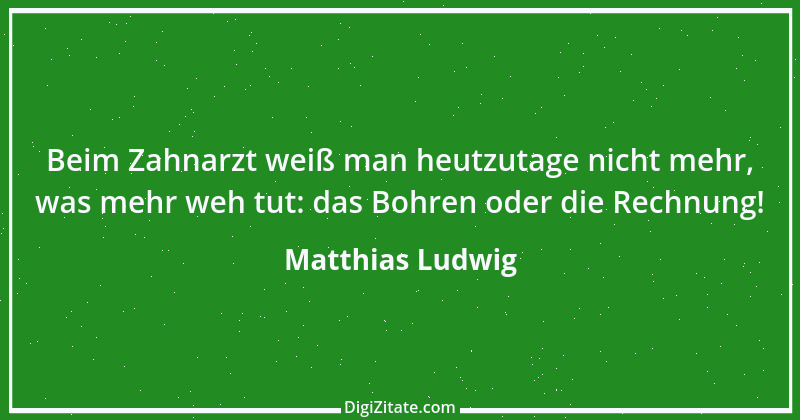 Zitat von Matthias Ludwig 1