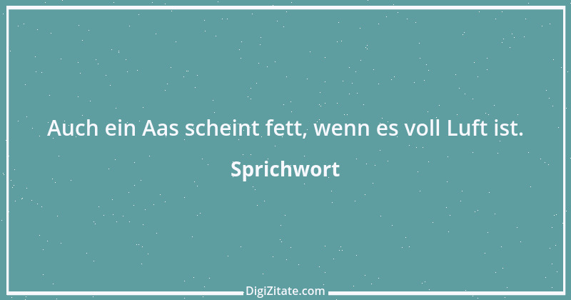 Zitat von Sprichwort 3570