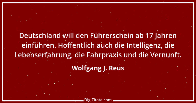 Zitat von Wolfgang J. Reus 1418