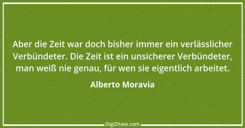 Zitat von Alberto Moravia 8