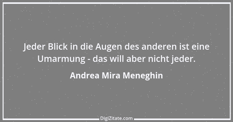 Zitat von Andrea Mira Meneghin 169