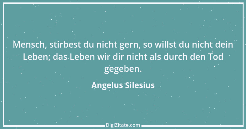 Zitat von Angelus Silesius 180