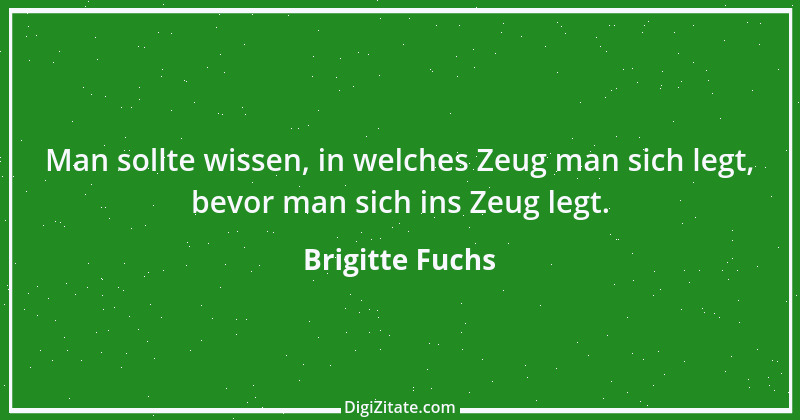 Zitat von Brigitte Fuchs 269