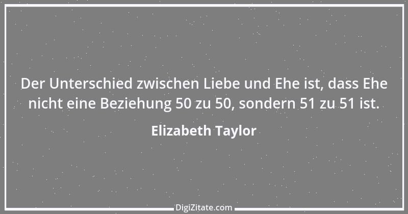 Zitat von Elizabeth Taylor 1