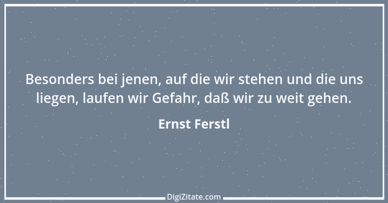 Zitat von Ernst Ferstl 20