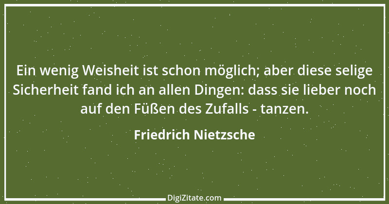 Zitat von Friedrich Nietzsche 516