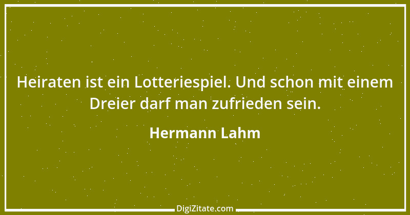 Zitat von Hermann Lahm 59