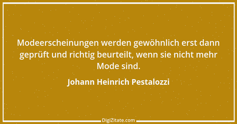 Zitat von Johann Heinrich Pestalozzi 50