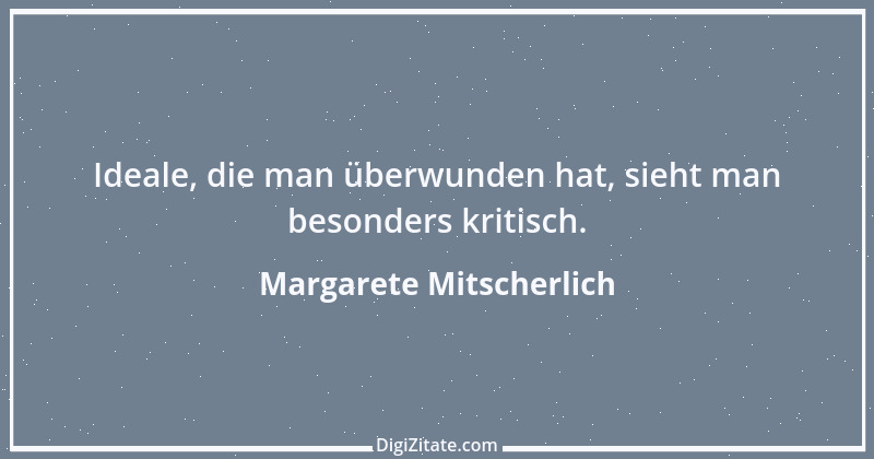 Zitat von Margarete Mitscherlich 3