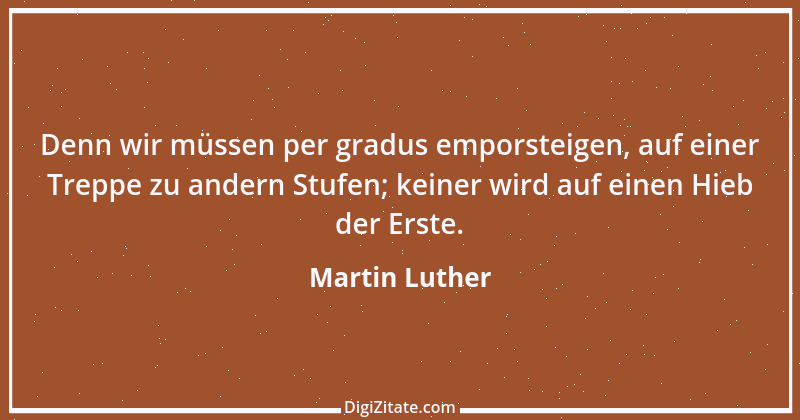 Zitat von Martin Luther 267