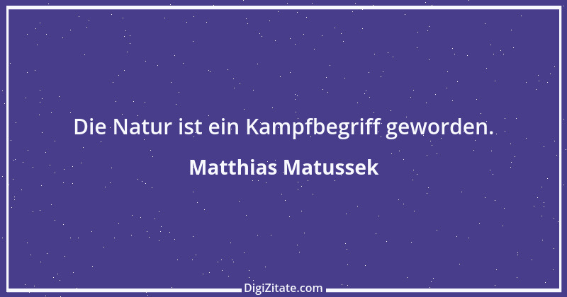 Zitat von Matthias Matussek 1