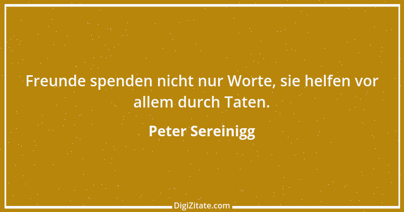 Zitat von Peter Sereinigg 64