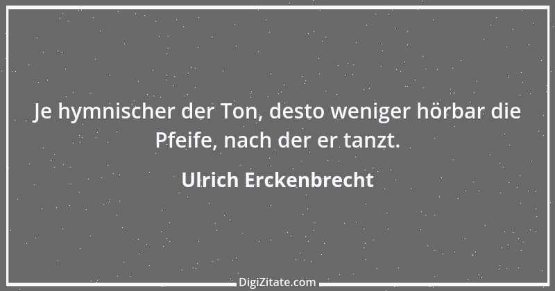 Zitat von Ulrich Erckenbrecht 82