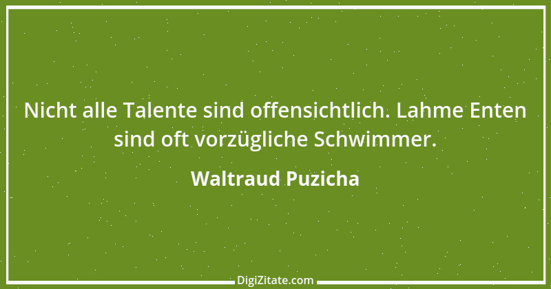 Zitat von Waltraud Puzicha 229