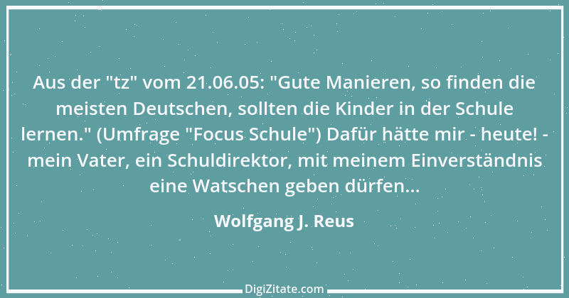 Zitat von Wolfgang J. Reus 419