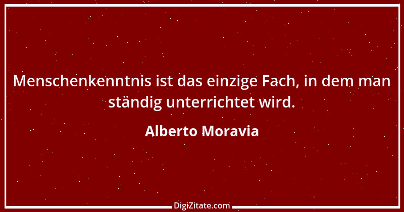 Zitat von Alberto Moravia 9