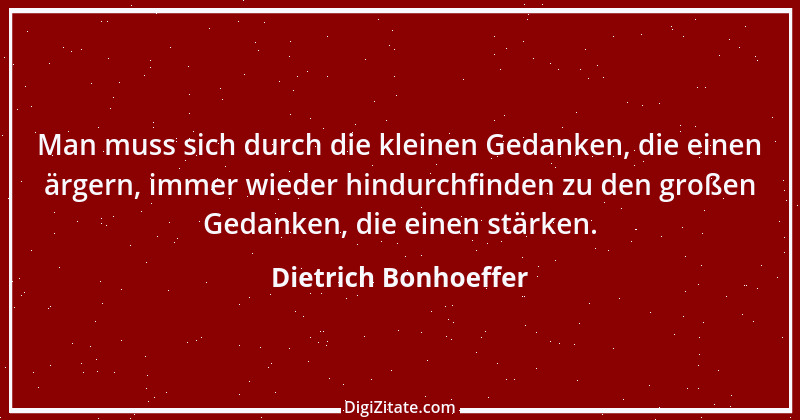 Zitat von Dietrich Bonhoeffer 26