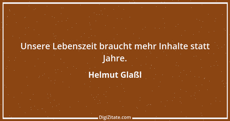 Zitat von Helmut Glaßl 532